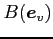 $ B(\vec{e}_v)$