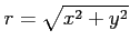 $ r=\sqrt{x^2+y^2}$