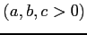 $ (a,b,c>0)$