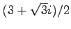 $ (3+\sqrt{3}i)/2$